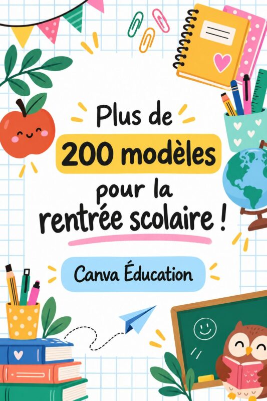 Modèles scolaires créés avec Canva pour une rentrée réussie